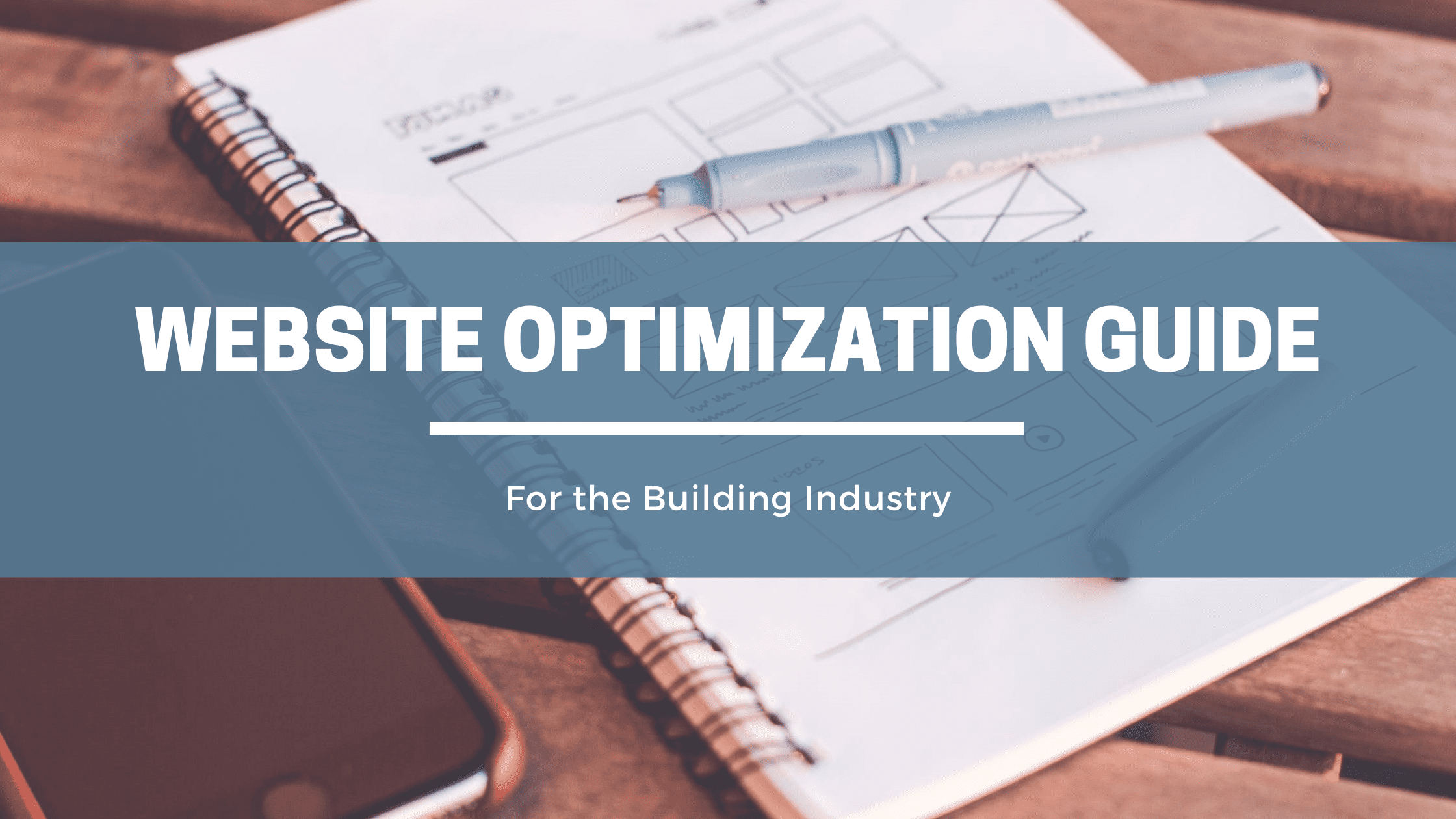 Website Optimization Guide For the Building Industry