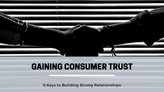 Gaining Consumer Trust