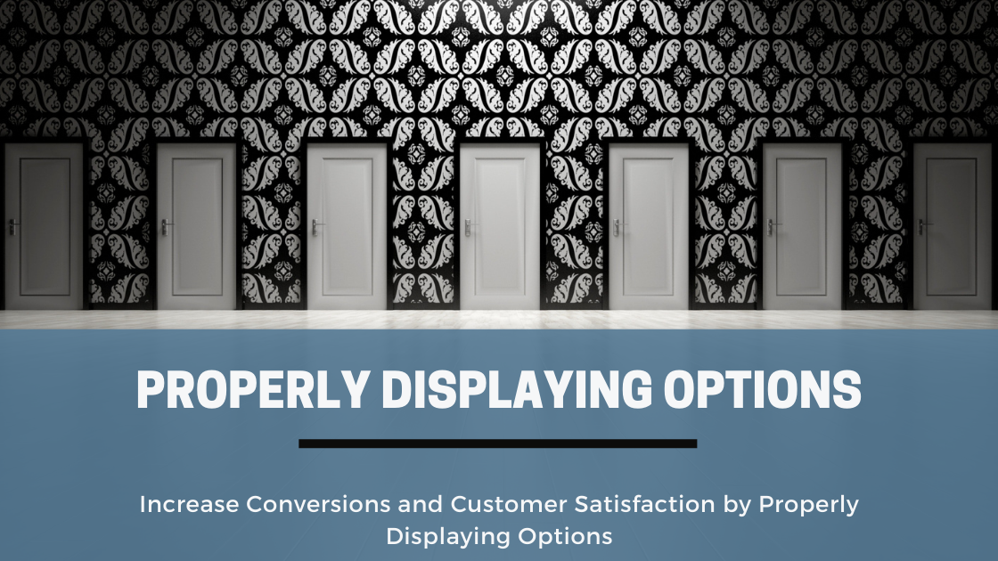 Properly Displaying Options