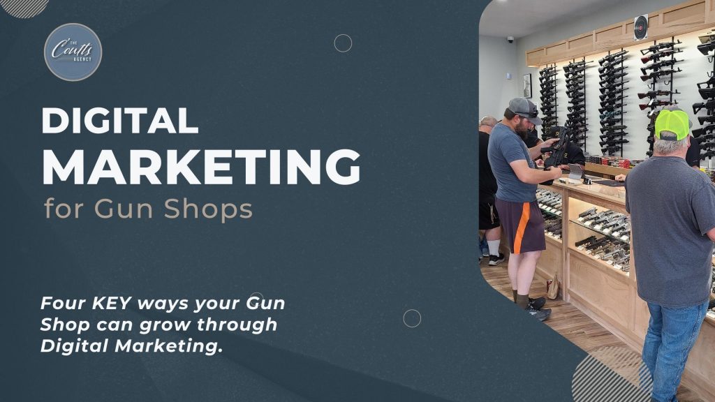 Digital Marketing For Gun Shops Coutts Agency