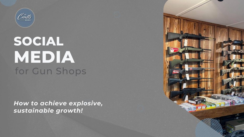 Social Media for Gun Shops Coutts Agency