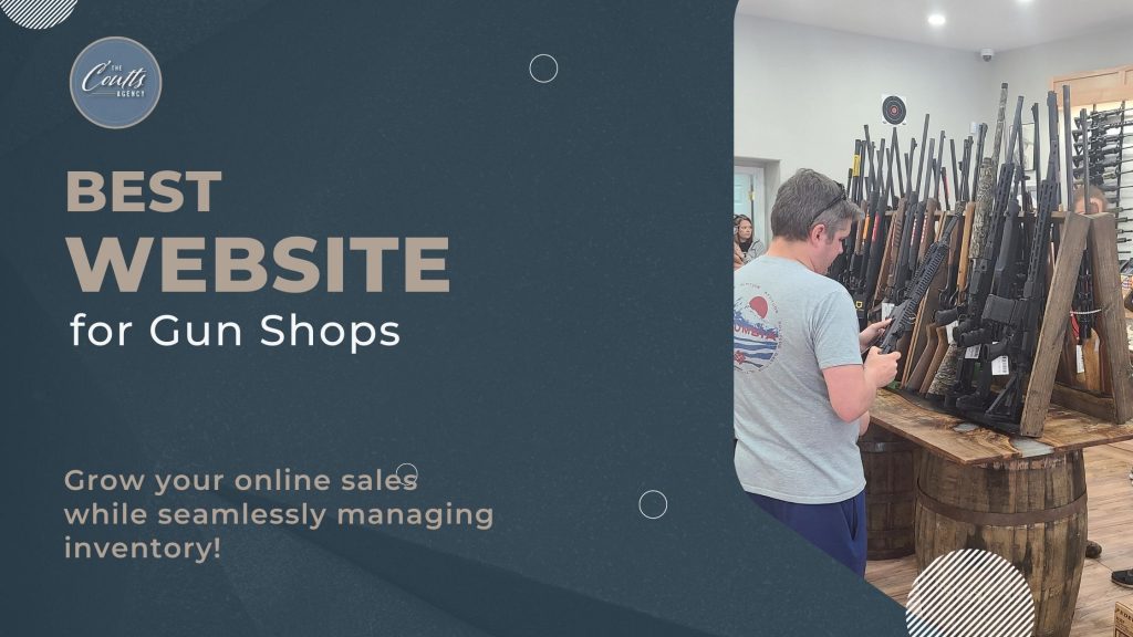 The Best Website for Gun Shops The Coutts Agency
