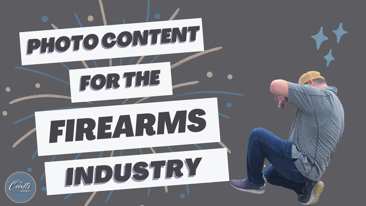 Producing Photo Content for the Firearms Industry Coutts Agency